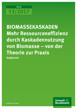 BIOMASSEKASKADEN Mehr Ressourceneffizienz