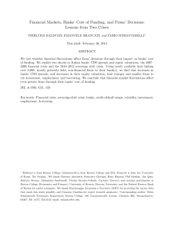 Financial Markets, Banks` Cost of Funding, and Firms