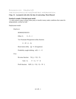 Economics 611 Handout #9 THE ECONOMICS OF ASYMMETRIC