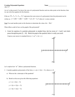 Creating Polynomial Equations Name Alg2 CC As we`ve discovered