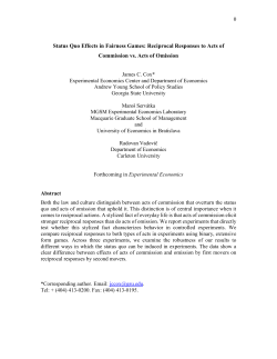0 Status Quo Effects in Fairness Games: Reciprocal Responses to