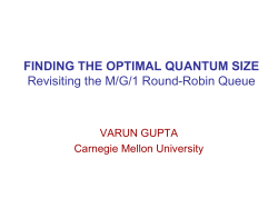 FINDING THE OPTIMAL QUANTUM SIZE Revisiting the M/G/1