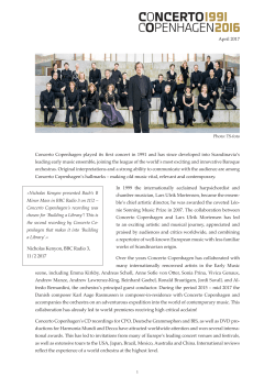 Concerto Copenhagen played its first concert in 1991 and has since