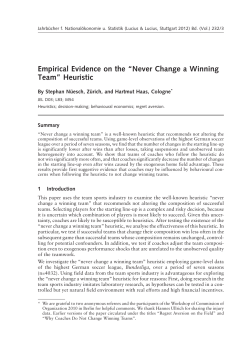 Empirical Evidence on the &ldquo;Never Change a Winning Team&rdquo; Heuristic
