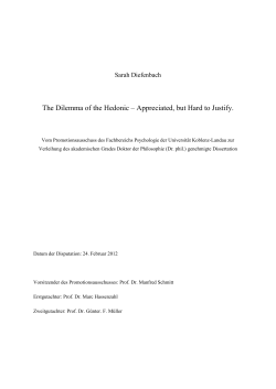 The Dilemma of the Hedonic &ndash; Appreciated, but Hard to