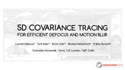 5d covariance tracing for efficient defocus and motion blur