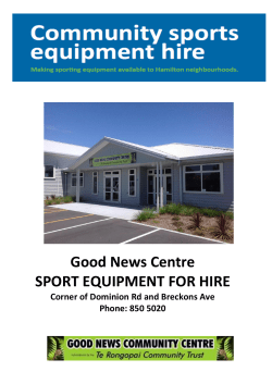 Good News Centre SPORT EQUIPMENT FOR HIRE