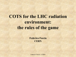 COTS for the LHC radiation environment