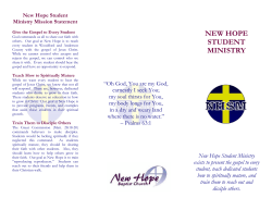 New Hope Student Ministry exists to present the gospel to every