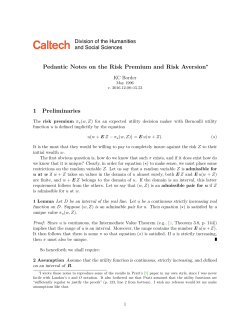 Pedantic Notes on the Risk Premium and Risk Aversion 1