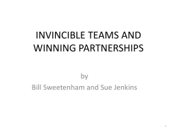 INVINCIBLE TEAMS AND WINNING PARTNERSHIPS WHEN IS