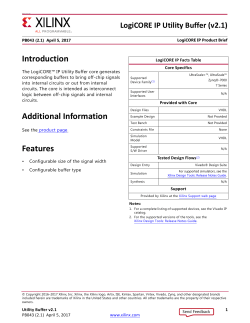 LogiCORE IP Utility Buffer v2.1 Product Brief (PB043)