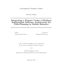 Integrating a Planner Under a Platform Independent Software