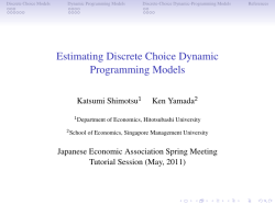Estimating Discrete Choice Dynamic Programming Models