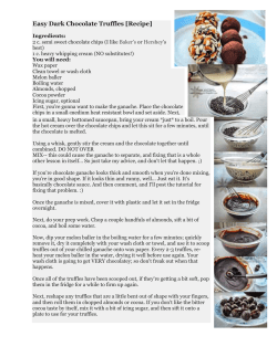 Easy Dark Chocolate Truffles [Recipe] Ingredients: 2 c. semi sweet