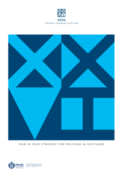 Our 10 year strategy fOr pOlicing in scOtland