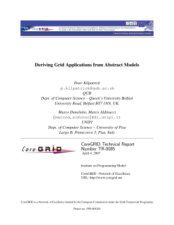 Deriving Grid Applications from Abstract Models CoreGRID