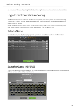 Login to Electronic Stadium Scoring Select a Game Start the Game