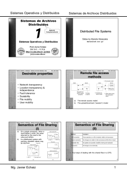 Desirable properties Remote file access methods Semantics of File