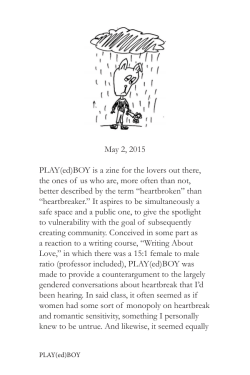 May 2, 2015 PLAY(ed)BOY is a zine for the lovers out there, the