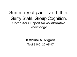 Summary of part II and III in: Gerry Stahl, Group Cognition. Computer