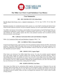 The Miller Law Firm`s Land Subsidence Case History Case