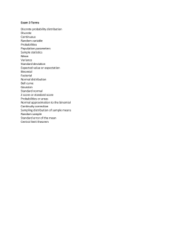Exam 3 Terms Discrete probability distribution Discrete Continuous