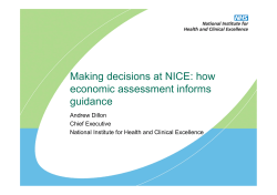 Making decisions at NICE: how economic assessment