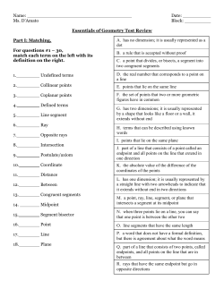 Name: Date: Ms. D`Amato Block: Essentials of Geometry Test