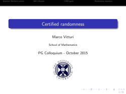 Certified randomness - School of Mathematics