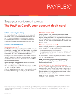 The PayFlex Card&reg;, your account debit card