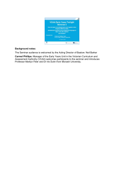 Seminar 3 Slides with Notes - Victorian Curriculum and Assessment