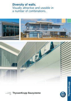 Diversity of walls. Visually attractive and useable in a number of