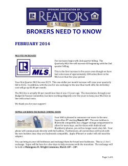 FEBRUARY 2014 MLS FEE INCREASES Fee increases begin with