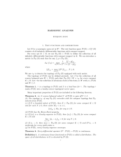 HARMONIC ANALYSIS 1. Test functions and distributions Let Ω be a