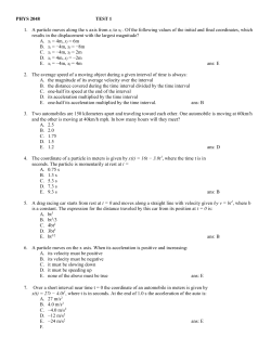 PHYS 2048 TEST 1 A particle moves along the x axis from xi to xf