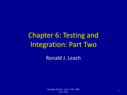 Chapter 6 Testing and Integration Part Two slides