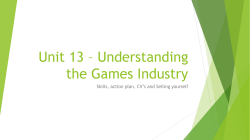 Unit 13 * Understanding the Games Industry