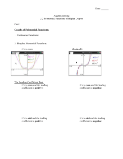 Date: ______ Algebra III/Trig 3.2 Polynomial Functions of Higher