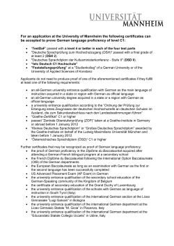 For an application at the University of Mannheim the following