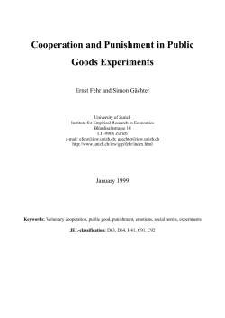 Cooperation and Punishment in Public Goods Experiments