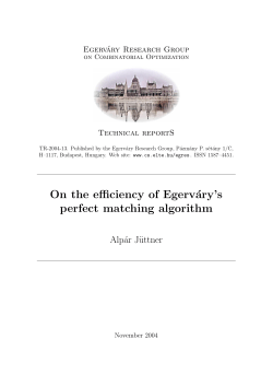 On the efficiency of Egerv&aacute;ry`s perfect matching algorithm