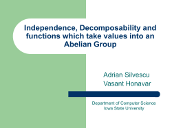 Independence, Decomposability and functions which take values