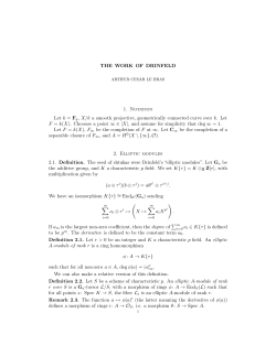 THE WORK OF DRINFELD 1. Notation Let k = F q, X/k a smooth