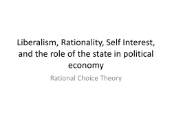 Liberalism, Rationality, Self Interest, and the role of the state in