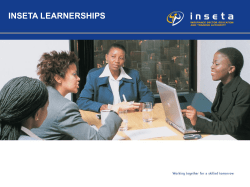 In accordance with INSETA Learnerships Funding Policy
