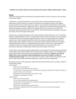 The Effect of an Action`s Outcome on the Evaluation of the Action`s