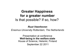 Greater Happiness for a greater number Is that possible? If so, how?