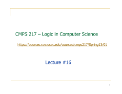 CMPS 217 &ndash; Logic in Computer Science Lecture #16