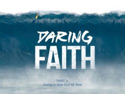Daring to Give God My Best